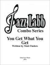 You Get What You Get- Combo Jazz Ensemble sheet music cover